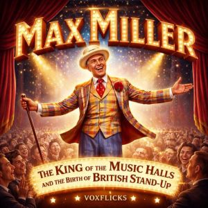 Max Miller The King of the Music Hal..., David Williams