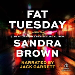 Fat Tuesday, Sandra Brown