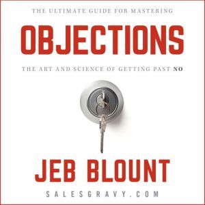 Objections, Jeb Blount