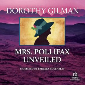 Mrs. Pollifax Unveiled, Dorothy Gilman