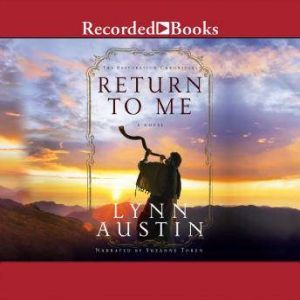 Return to Me, Lynn Austin