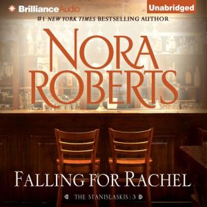 Falling for Rachel, Nora Roberts