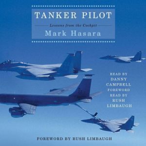 Tanker Pilot, Mark Hasara