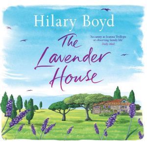 The Lavender House, Hilary Boyd