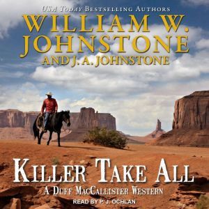 Killer Take All, J. A. Johnstone