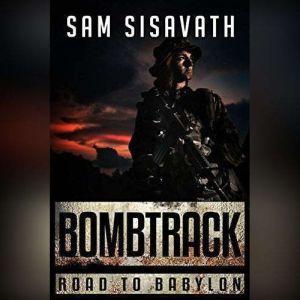Bombtrack, Sam Sisavath