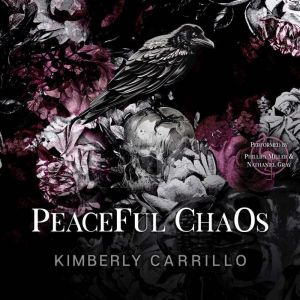 Peaceful Chaos: A Dark College Romance