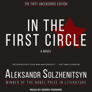 In the First Circle, Aleksandr I. Solzhenitsyn