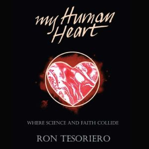 My Human Heart, Ron Tesoriero