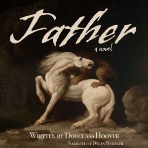 Father, Douglass Hoover