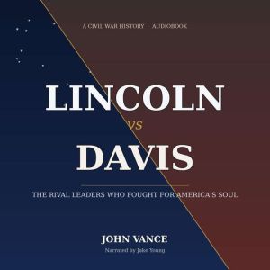 Lincoln vs Davis, John Vance