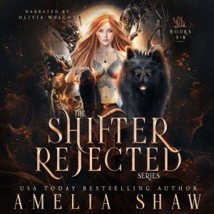 The Shifter Rejected Series, Amelia Shaw