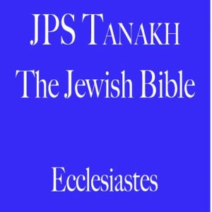 Ecclesiastes, The Jewish Publication Society