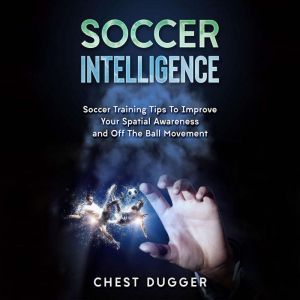 Soccer Intelligence Soccer Training ..., Chest Dugger