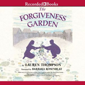 The Forgiveness Garden, Lauren Thompson