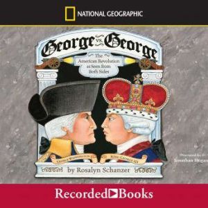 George vs. George, Rosalyn Schanzer