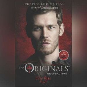 The Originals: The Rise, Julie Plec