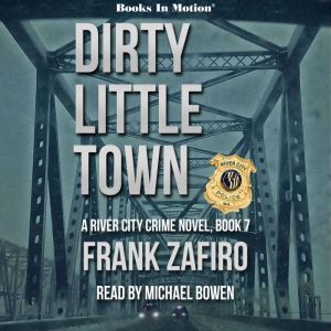 Dirty Little Town, Frank
