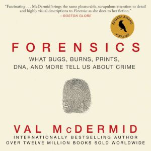Forensics, Val McDermid