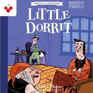 Little Dorrit Easy Classics, Charles Dickens