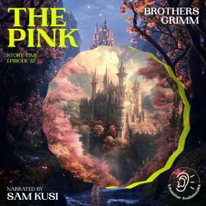The Pink Story Time, Episode 32, Brothers Grimm