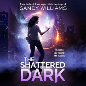 The Shattered Dark, Sandy Williams