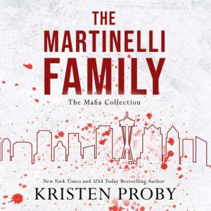 Martinelli Family, The: The Mafia Family Collection