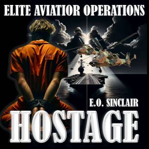 HOSTAGE, Edgard Olivier sinclair