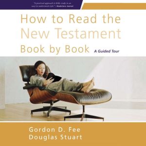 How to Read the New Testament Book by..., Gordon D. Fee