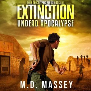Extinction, M.D. Massey