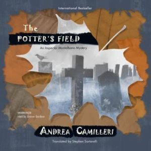 The Potters Field: The Inspector Montalbano Mysteries, Book 13