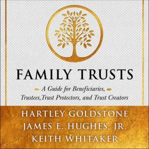 Family Trusts, Hartley Goldstone