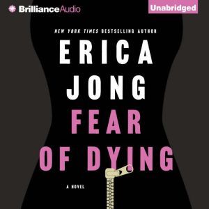 Fear of Dying, Erica Jong