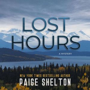 Lost Hours, Paige Shelton