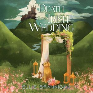 Death at an Irish Wedding, Ellie Brannigan