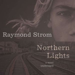 Northern Lights, Raymond Strom