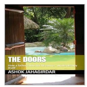 THE DOORS - How a father's love for his son re - wrote destiny itself