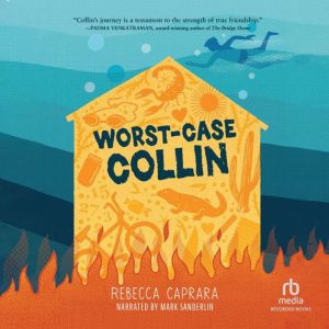 WorstCase Collin, Rebecca Caprara