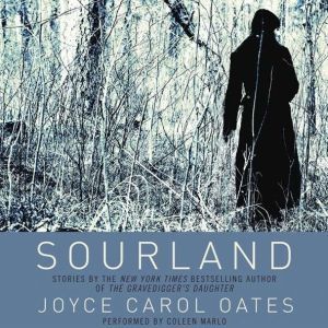 Sourland, Joyce Carol Oates