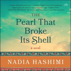 The Pearl That Broke Its Shell: A Novel
