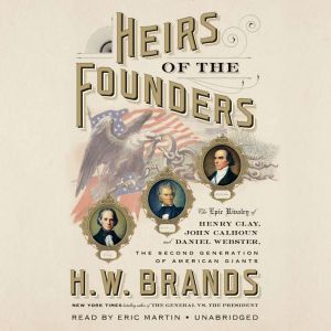 Heirs of the Founders, H. W. Brands