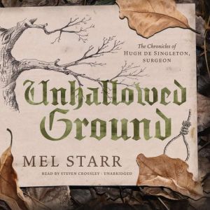 Unhallowed Ground, Mel Starr