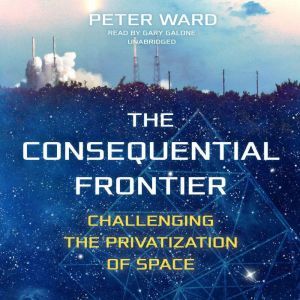 The Consequential Frontier, Peter Ward