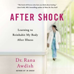 After Shock, Rana Awdish