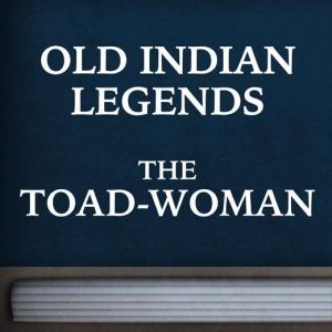 The ToadWoman, unknown