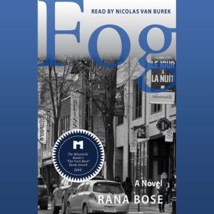 Fog, Rana Bose