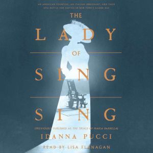 The Lady of Sing Sing, Idanna Pucci