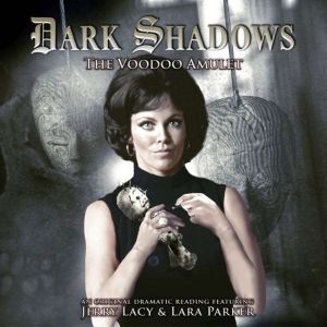 Dark Shadows  The Voodoo Amulet, Mark Thomas Passmore