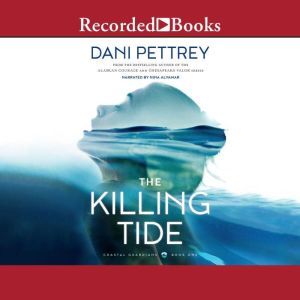 The Killing Tide, Dani Pettrey