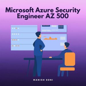 Microsoft Azure Security Engineer AZ ..., Manish Soni